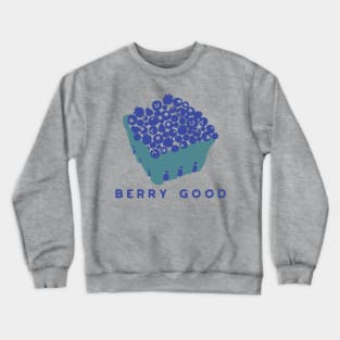 Berry Good Pint of Blueberries Graphic Crewneck Sweatshirt